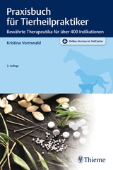 Praxisbuch f&uuml;r Tierheilpraktiker - Kristina Vormwald