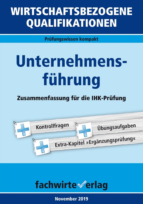 Wirtschaftsbezogene Qualifikationen: Unternehmensf&uuml;hrung - Reinhard Fresow