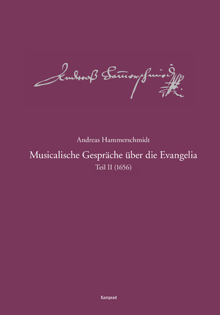 Andreas-Hammerschmidt-Werkausgabe Band 9.2: Musicalische Gespräche über die Evangelia, Teil 2 (1656)