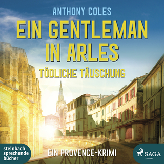 Ein Gentleman in Arles - tödliche Täuschung