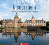 Niederrhein - Schl&ouml;sser, Burger, Herrenh&auml;user und Ritterg&uuml;ter - Susanne Wingels