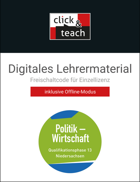 Kolleg Politik und Wirtschaft &ndash; Niedersachsen - neu / Koll. Polit u. Wirtsch. NI click & teach QP 13 Box - Jana Bretschneider, Kersten Ringe, Oliver Thiedig, Jan Weber, Bernd Wessel