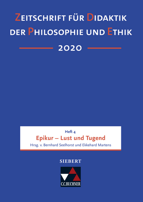 Zeitschrift f&uuml;r Didaktik der Philosophie und Ethik (ZDPE) / ZDPE Ausgabe 04/2020