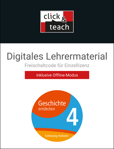 Geschichte entdecken – Schleswig-Holstein / Geschichte entdecken SHS click & teach 4 Box - 