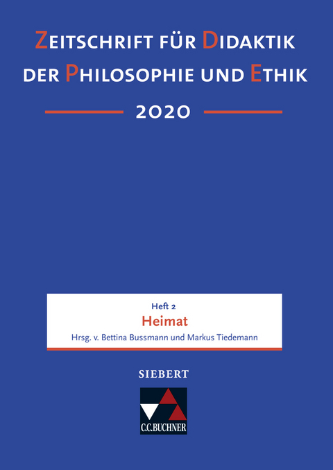 Zeitschrift f&uuml;r Didaktik der Philosophie und Ethik (ZDPE) / ZDPE Ausgabe 02/2020