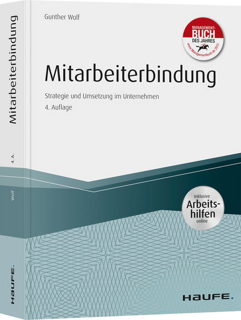 Mitarbeiterbindung - inkl. Arbeitshilfen online - Gunther Wolf