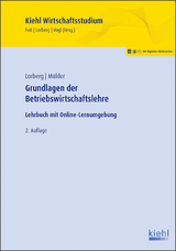 Grundlagen der Betriebswirtschaftslehre - LL.M. Lorberg pers&ouml;nlich  M.A. Daniel, Wilhelm M&uuml;lder