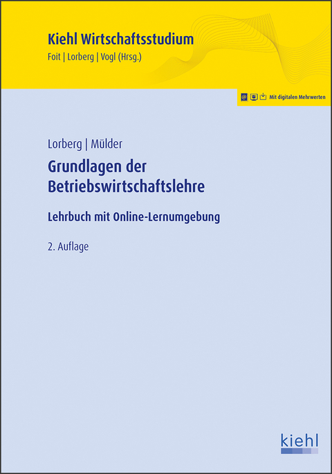 Grundlagen der Betriebswirtschaftslehre - LL.M. Lorberg pers&ouml;nlich  M.A. Daniel, Wilhelm M&uuml;lder