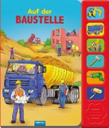 Tr&ouml;tsch Soundbuch Auf der Baustelle