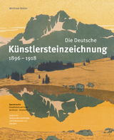 Die Deutsche K&uuml;nstlersteinzeichnung 1896&ndash;1918 - Winfried M&uuml;ller