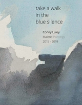 Take a Walk in the Blue Silence - 