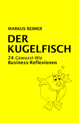 DER KUGELFISCH - Markus Reimer