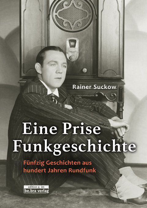 Eine Prise Funkgeschichte - Rainer Suckow