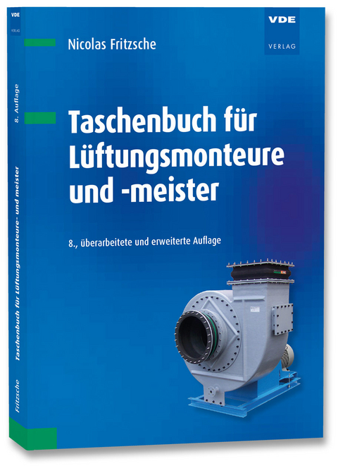 Taschenbuch f&uuml;r L&uuml;ftungsmonteure und -meister - Nicolas Fritzsche