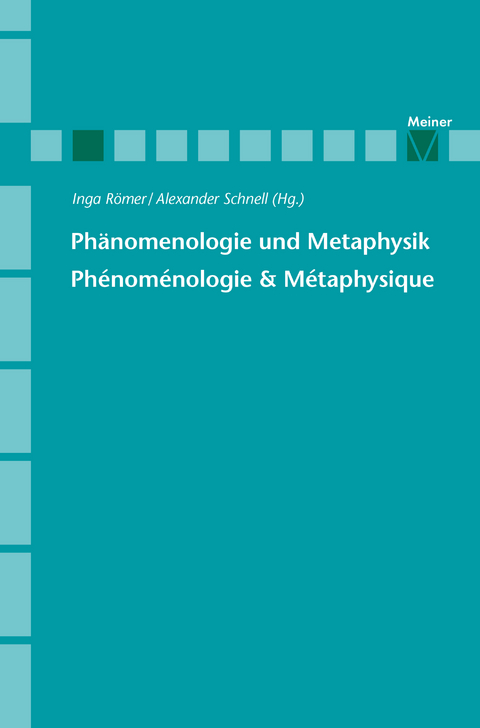 Phänomenologie und Metaphysik / Phénoménologie & Métaphysique - 
