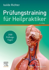 Prüfungstraining für Heilpraktiker - Richter, Isolde
