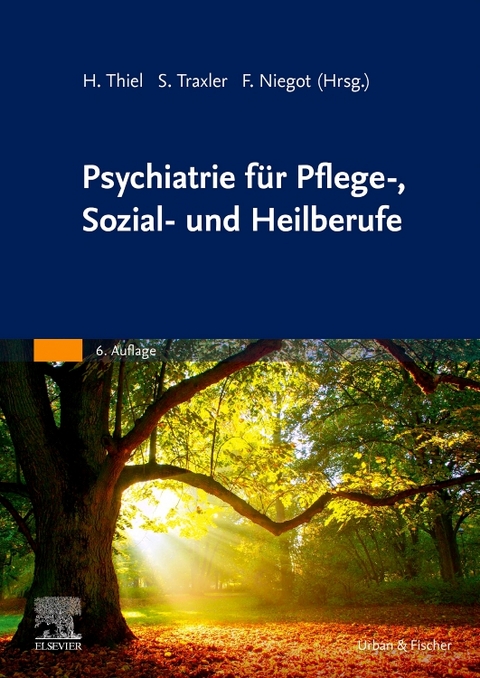 Psychiatrie f&uuml;r Pflege-, Sozial- und Heilberufe - 