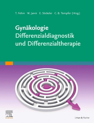 Gynäkologie - Differenzialdiagnostik und Differenzialtherapie