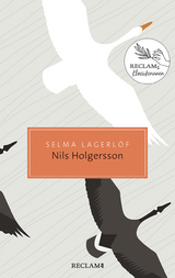 Nils Holgerssons wunderbare Reise durch Schweden - Selma Lagerl&ouml;f