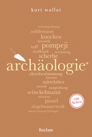 Archäologie. 100 Seiten