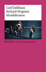 Richard Wagners Musikdramen - Carl Dahlhaus