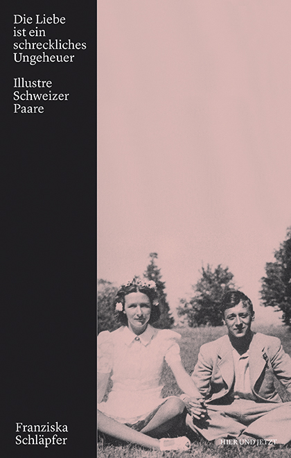 Die Liebe ist ein schreckliches Ungeheuer - Franziska Schl&auml;pfer