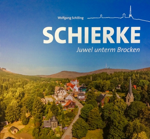 Schierke - Wolfgang Schilling, S&ouml;hnke Streckel