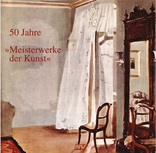 Meisterwerke der Kunst / 50 Jahre 