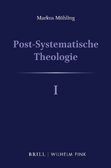 Post-Systematische Theologie I - Markus M&uuml;hling