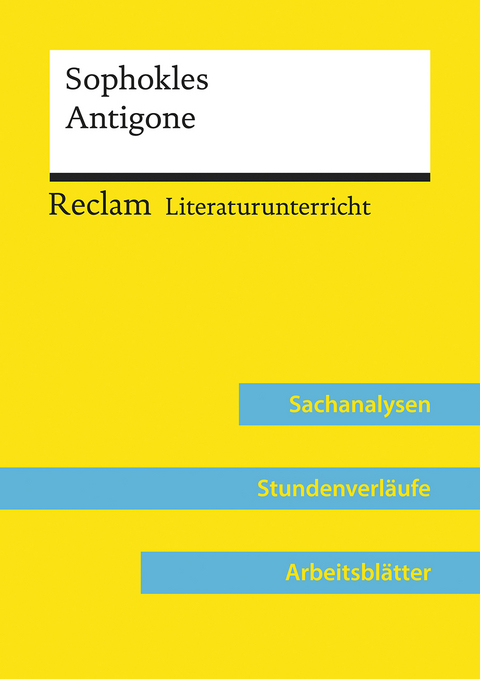 Sophokles: Antigone (Lehrerband) | Mit Downloadpaket (Unterrichtsmaterialien) -  Katharina Evelin Perschak,  Markus Pissarek