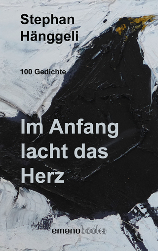 Im Anfang lacht das Herz