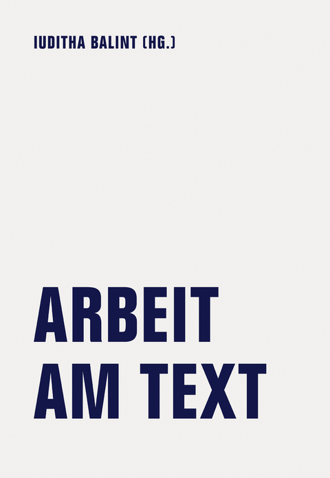Arbeit am Text - J&ouml;rg Albrecht, Jonas L&uuml;scher, Kathrin Passig