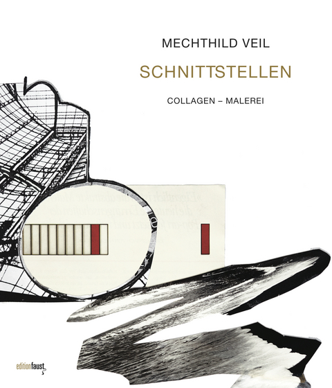 Schnittstellen - Mechthild Veil