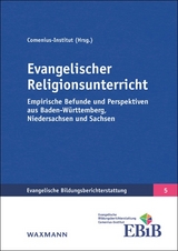 Evangelischer Religionsunterricht - Carsten Gennerich, Peter Schreiner, Nicola B&uuml;cker