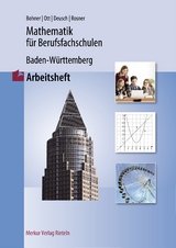 Mathematik für Berufsfachschulen Baden-Württemberg - Kurt Bohner, Roland Ott, Ronald Deusch, Stefan Rosner