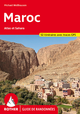 Maroc (Rother Guide de randonn&eacute;es) - Michael Wellhausen