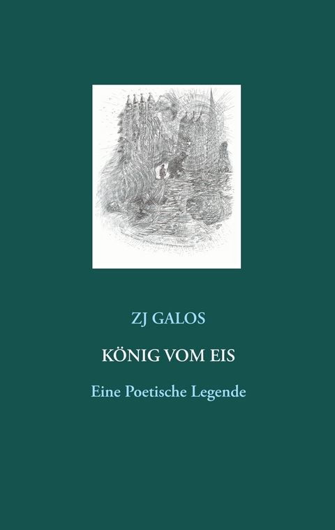K&ouml;nig vom Eis - ZJ Galos