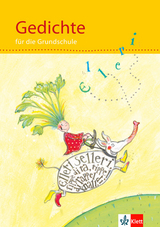Gedichte f&uuml;r die Grundschule 1-4
