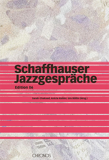Schaffhauser Jazzgespr&auml;che - 