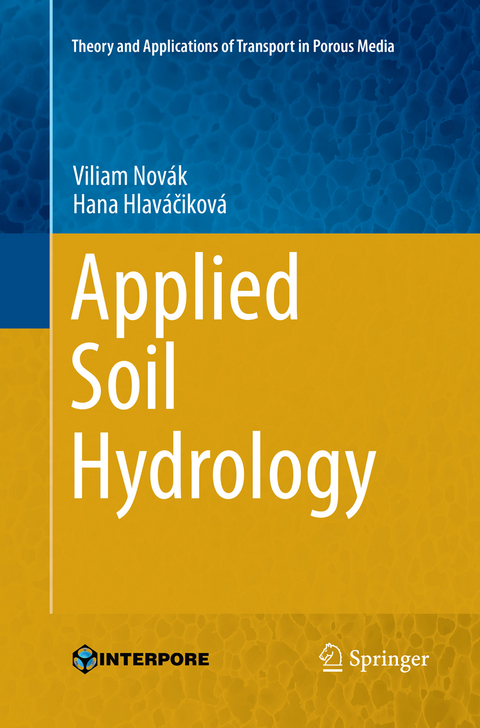 Applied Soil Hydrology - Viliam Nov&aacute;k, Hana Hlav&aacute;čikov&aacute;