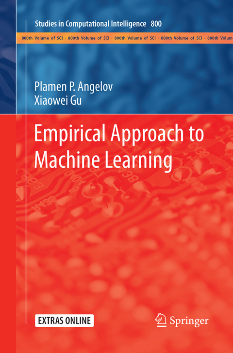 Empirical Approach to Machine Learning - Plamen P. Angelov, Xiaowei Gu