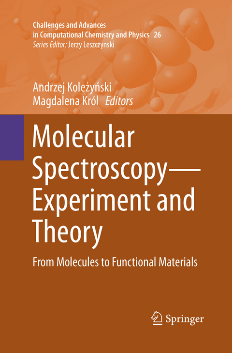 Molecular Spectroscopy&mdash;Experiment and Theory - 