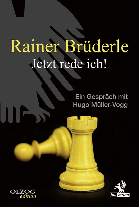 Rainer Br&uuml;derle - Jetzt rede ich! - Hugo M&uuml;ller-Vogg
