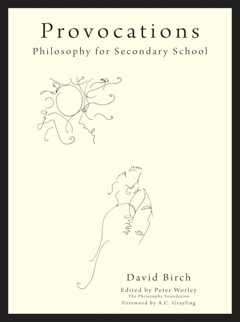 The Philosophy Foundation Provocations - David Birch