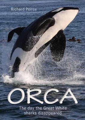 Orca - Richard Peirce