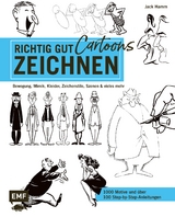 Richtig gut zeichnen &ndash; Cartoons - Jack Hamm