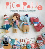 Pica Pau und ihre neuen H&auml;kelfreunde &ndash; Band 2 - Yan Schenkel