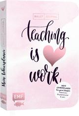 Mein Lehrerplaner und Bullet Journal – Teaching is HEART work - 