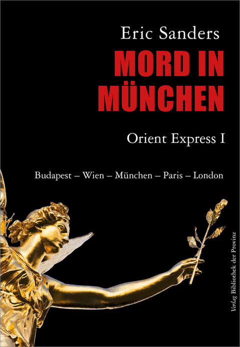 Mord in M&uuml;nchen - Eric Sanders