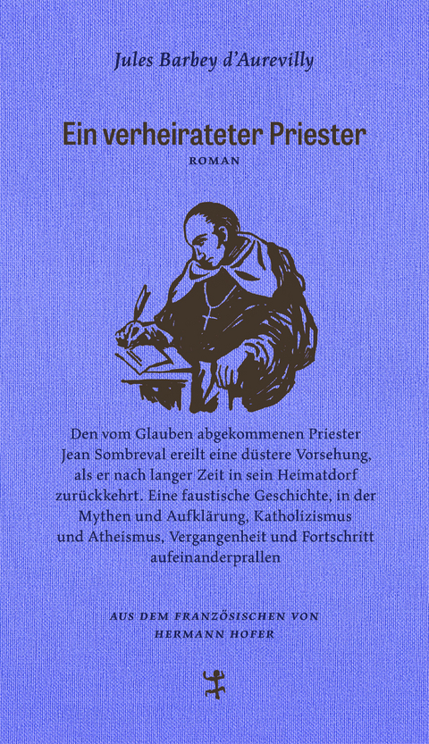 Ein verheirateter Priester - Jules Barbey d`Aurevilly